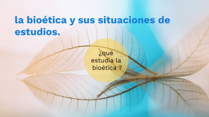 Imagen con información de bioética