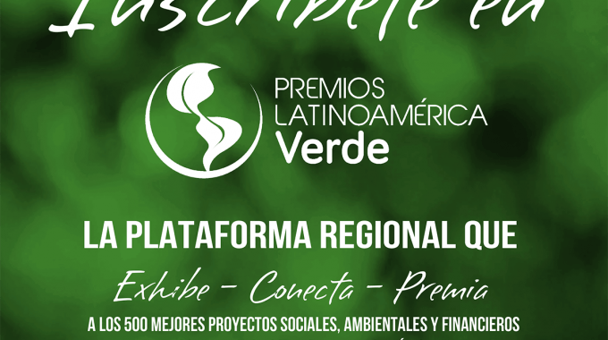 Panfleto de inscripción para los Premios Latinoamérica Verde.