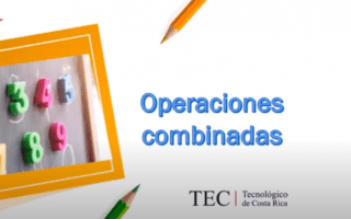 Profesora explicando operaciones combinadas. 