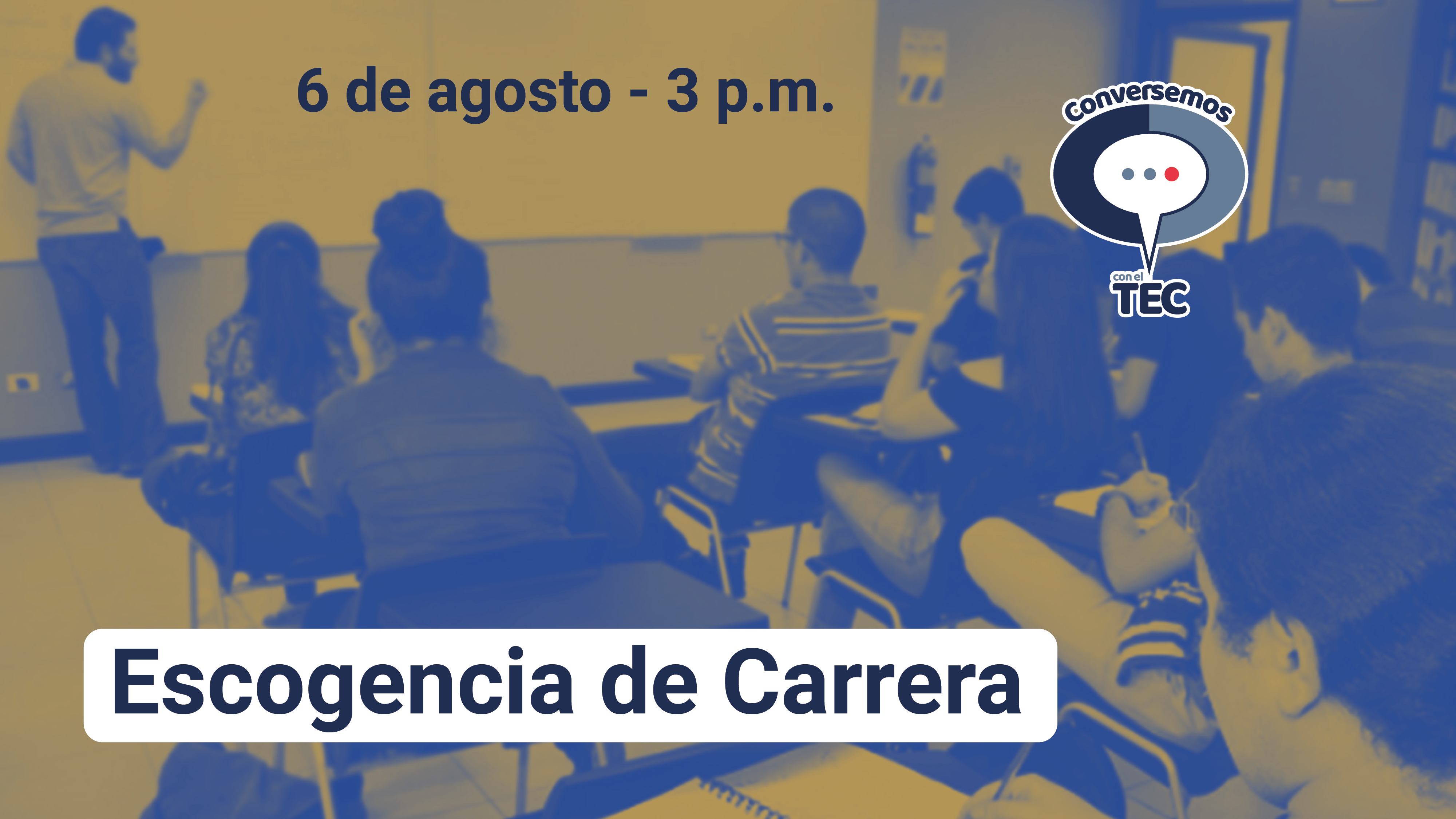 Escogencia de carrera, 6 de agosto 3 p.m.