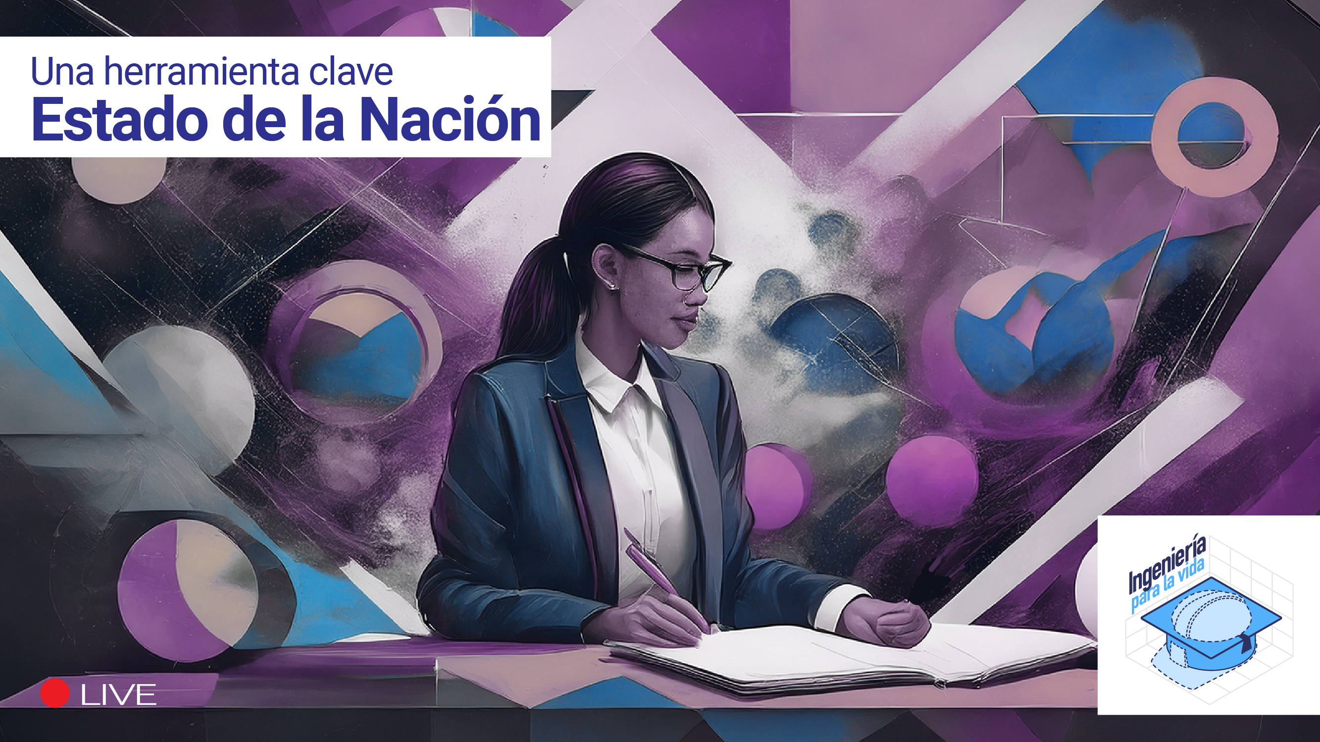Una herramienta clave, Estado de la Nación