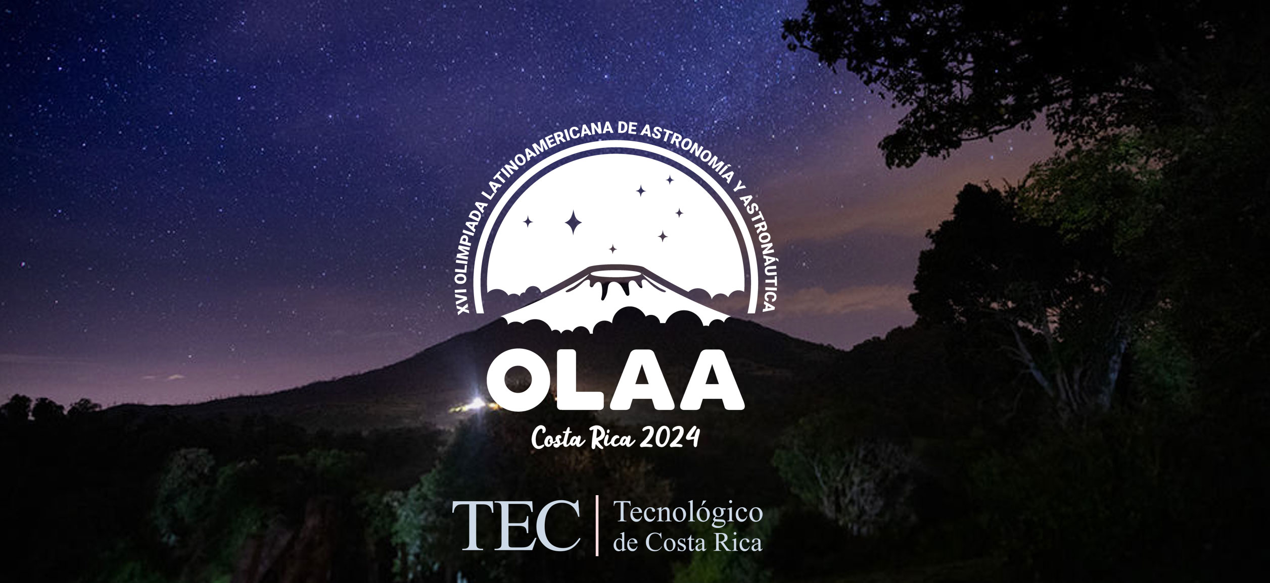 Olimpiada Latinoamericana de Astronomía y Astronáutica (OLAA) TEC COSTA RICA 2024