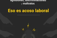 Eso es acoso laboral