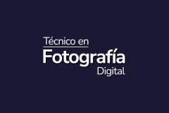 Técnico en Fotografía Digital