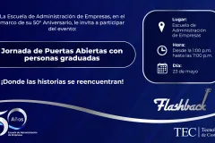 Es un banner para invitar a personas graduadas de la Escuela de Administración de Empresas del TEC a la Jornada de Puertas Abiertas, que tendrá lugar el 23 de mayo.
