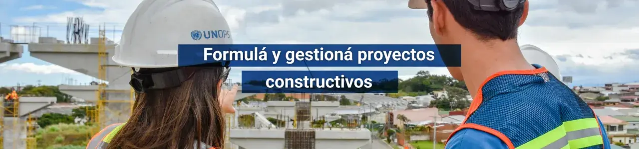 Formulá y gestioná constructivos 
