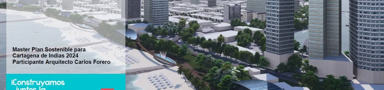 Master Plan Sostenible para Cartagena de Indias 2024