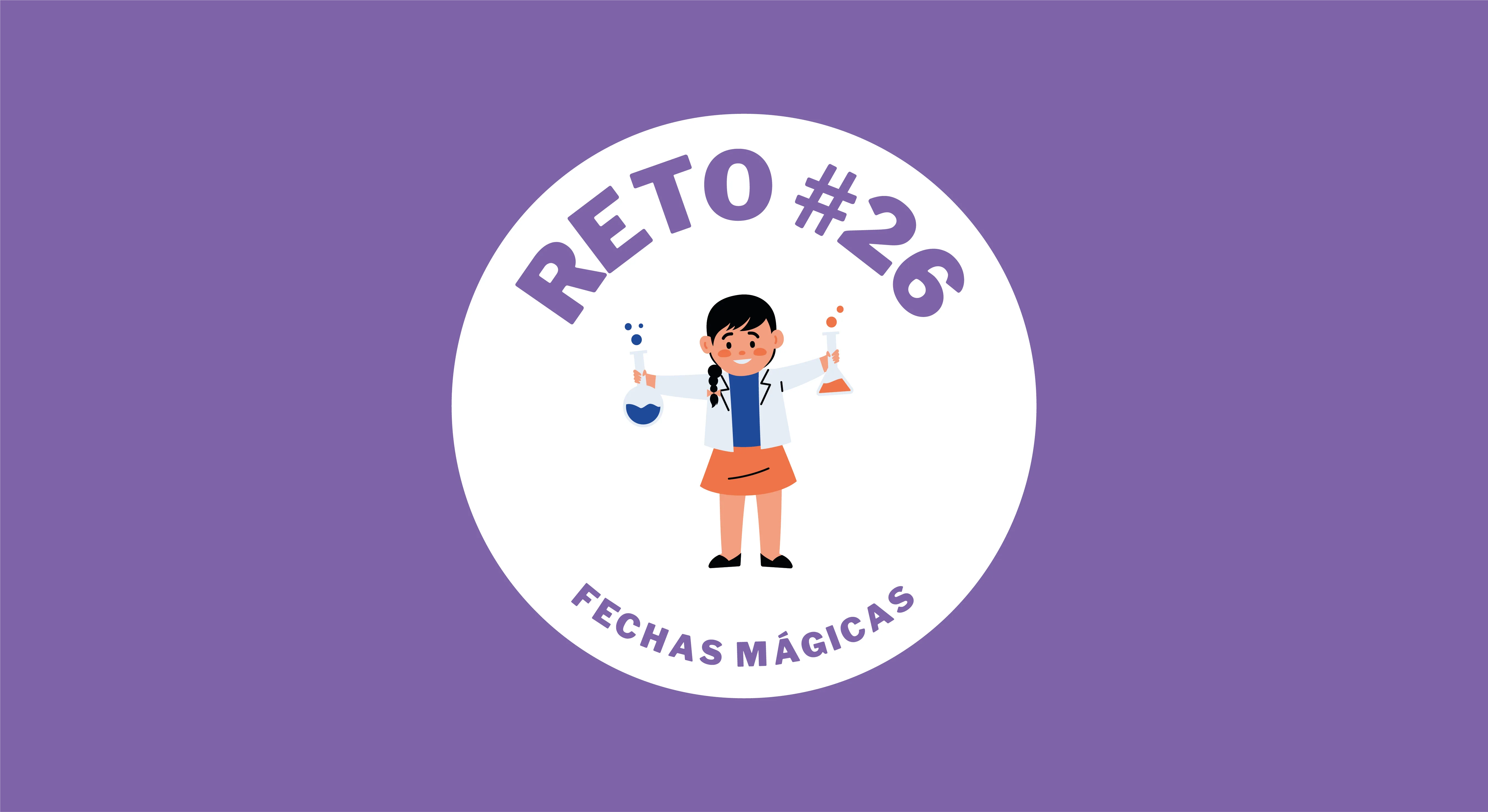 reto #26: fechas mágicas