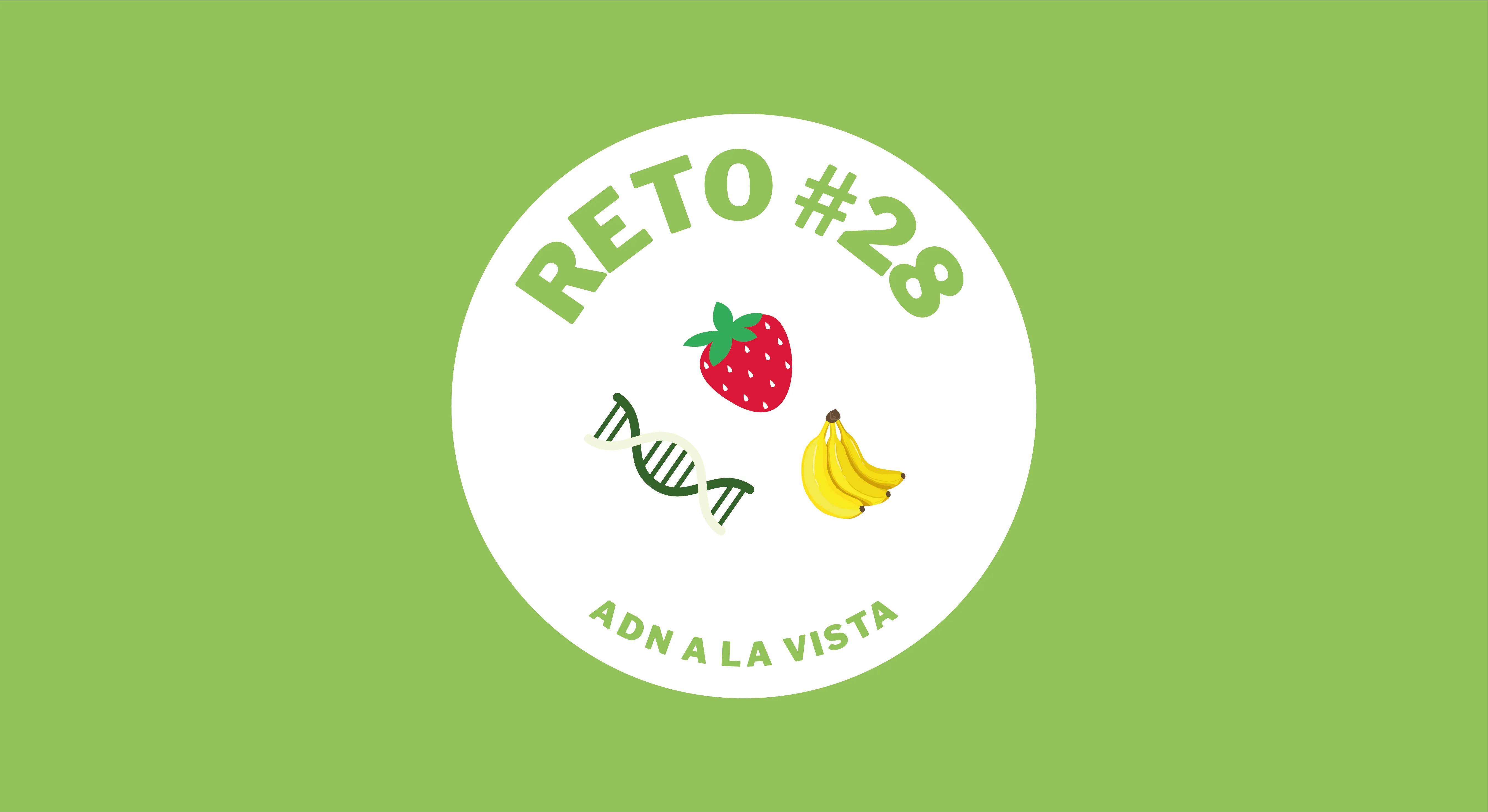 reto #28: ADN a la vista: ciencia con frutas