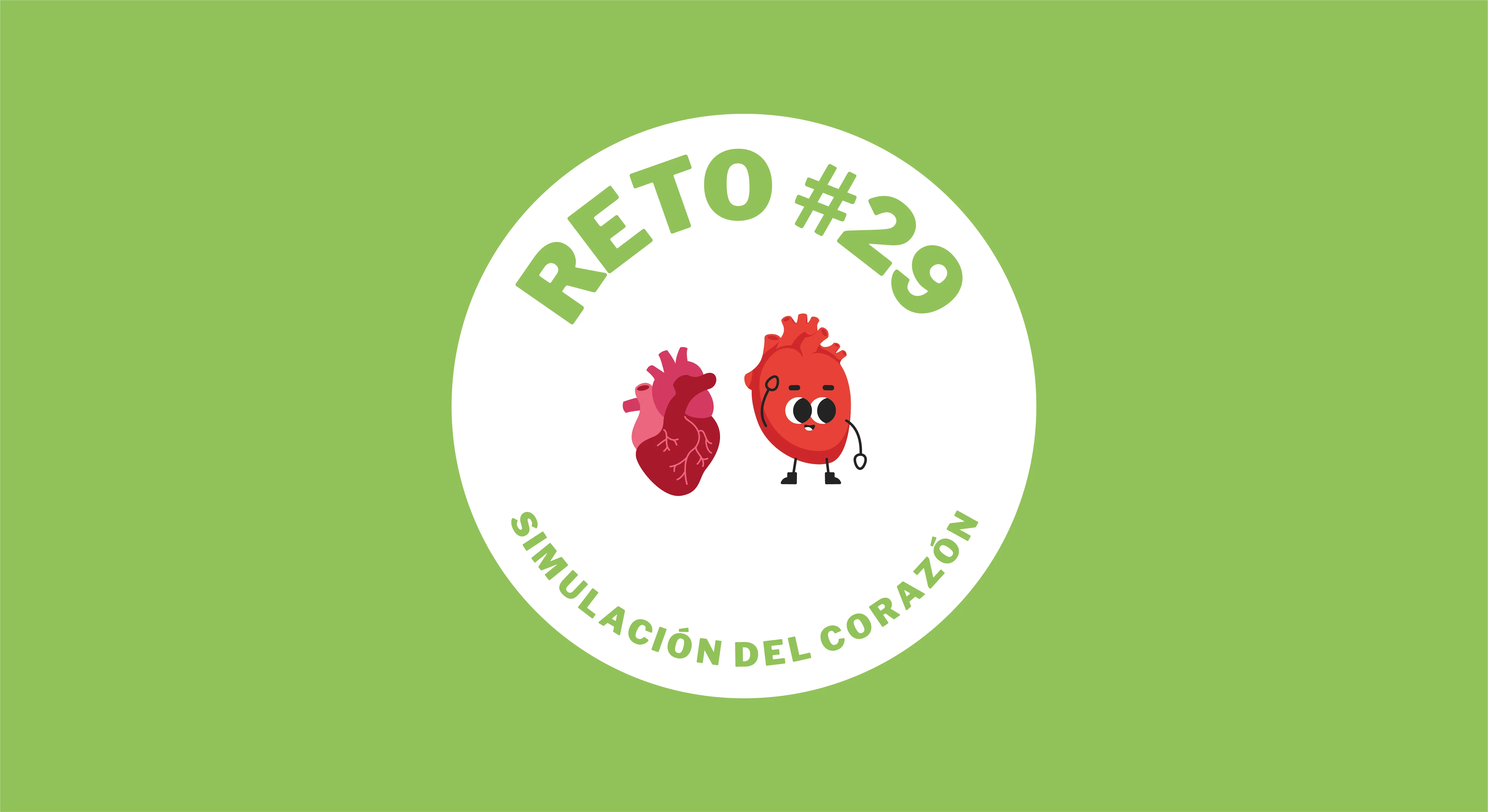 reto #29: simulación del funcionamiento de nuestro corazón